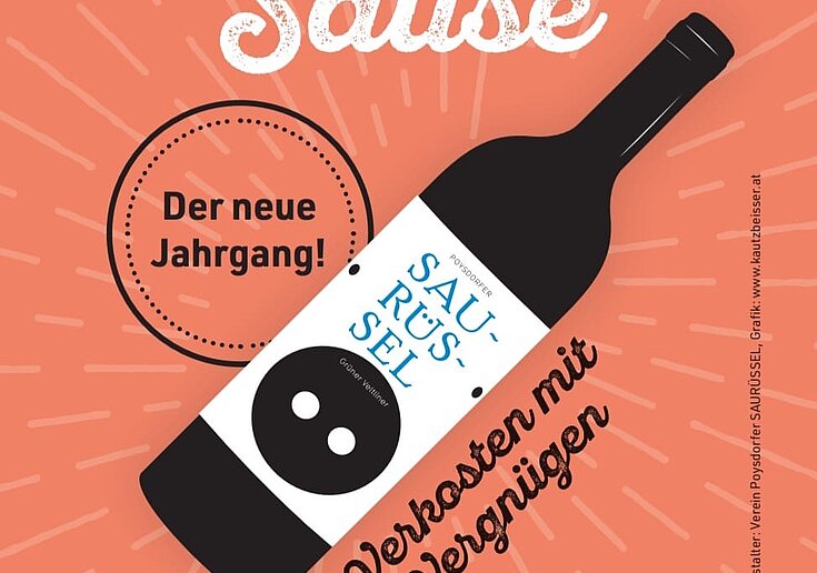 Saurüssel-Sause Plakat mit einer illustrierten Poysdorfer Saurüsselflasche von der Saurüssel-Sause, welche am 13. Februar stattfindet.